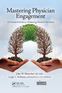 Mastering Physician Engagement : A Practical Guide to Achieving Shared Outcomes (Himss Book Series)