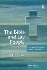 The Bible and Lay People : An Empirical Approach to Ordinary Hermeneutics (Explorations in Practical, Pastoral and Empirical Theology)