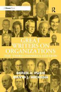 『現代組織学説の偉人たち：組織パラダイムの生成と発展の軌跡』（原書）改訂版<br>Great Writers on Organizations : The Third Omnibus Edition （3RD）