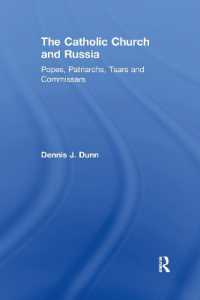 The Catholic Church and Russia : Popes, Patriarchs, Tsars and Commissars