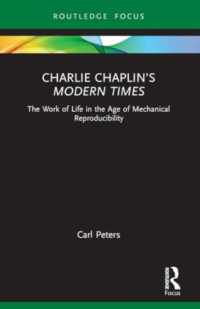 Charlie Chaplin's Modern Times : The Work of Life in the Age of Mechanical Reproducibility