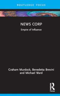 News Corp : Empire of Influence (Global Media Giants)