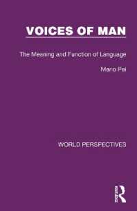 Voices of Man : The Meaning and Function of Language (World Perspectives)