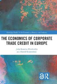 欧州にみる企業間信用の経済学<br>The Economics of Corporate Trade Credit in Europe (Routledge Studies in the Economics of Business and Industry)