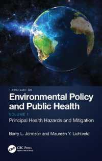 Environmental Policy and Public Health : Principal Health Hazards and Mitigation, Volume 1 （3RD）