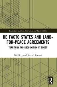 De Facto States and Land-for-Peace Agreements : Territory and Recognition at Odds? (Routledge Studies in Intervention and Statebuilding)
