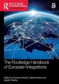 ラウトレッジ版　欧州統合ハンドブック<br>The Routledge Handbook of European Integrations (Routledge International Handbooks)
