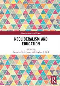 ネオリベラリズムと教育<br>Neoliberalism and Education (Education and Social Theory)