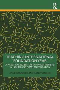Teaching International Foundation Year : A Practical Guide for EAP Practitioners in Higher and Further Education