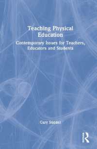 Teaching Physical Education : Contemporary Issues for Teachers, Educators and Students