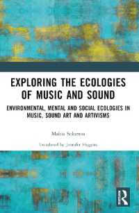 Exploring the Ecologies of Music and Sound : Environmental, Mental and Social Ecologies in Music, Sound Art and Artivisms