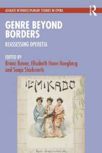 境界を越えるジャンル：オペレッタ再評価<br>Genre Beyond Borders : Reassessing Operetta (Ashgate Interdisciplinary Studies in Opera)