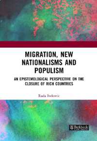Migration, New Nationalisms and Populism : An Epistemological Perspective on the Closure of Rich Countries (Birkbeck Law Press)