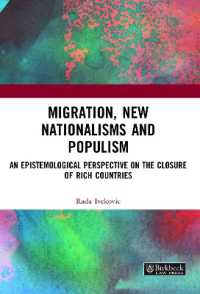 Migration, New Nationalisms and Populism : An Epistemological Perspective on the Closure of Rich Countries (Birkbeck Law Press)