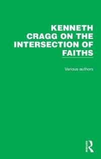 Kenneth Cragg on the Intersection of Faiths (Kenneth Cragg on the Intersection of Faiths)