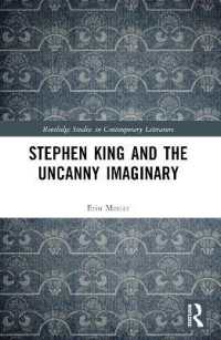 Stephen King and the Uncanny Imaginary (Routledge Studies in Contemporary Literature)