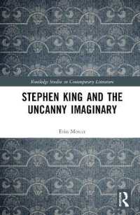 Stephen King and the Uncanny Imaginary (Routledge Studies in Contemporary Literature)