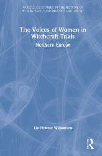 The Voices of Women in Witchcraft Trials : Northern Europe (Routledge Studies in the History of Witchcraft, Demonology and Magic)