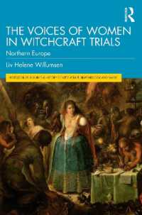The Voices of Women in Witchcraft Trials : Northern Europe (Routledge Studies in the History of Witchcraft, Demonology and Magic)