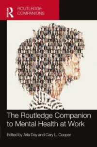 ラウトレッジ版　職場の精神保健必携<br>The Routledge Companion to Mental Health at Work (Routledge Companions in Business, Management and Marketing)
