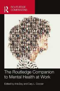 ラウトレッジ版　職場の精神保健必携<br>The Routledge Companion to Mental Health at Work (Routledge Companions in Business, Management and Marketing)