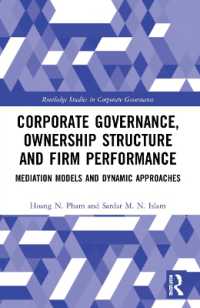 Corporate Governance, Ownership Structure and Firm Performance : Mediation Models and Dynamic Approaches (Routledge Studies in Corporate Governance)