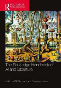 ラウトレッジ版　ＡＩと文学ハンドブック<br>The Routledge Handbook of AI and Literature (Routledge Literature Handbooks)