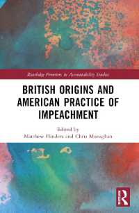 British Origins and American Practice of Impeachment (Routledge Frontiers in Accountability Studies)
