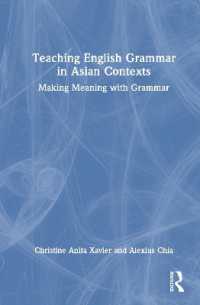 英文法教育のアジア的文脈<br>Teaching English Grammar in Asian Contexts : Making Meaning with Grammar