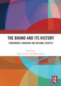 The Brand and Its History : Trademarks, Branding and National Identity