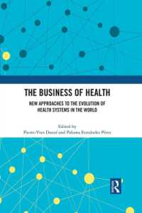 The Business of Health : New Approaches to the Evolution of Health Systems in the World