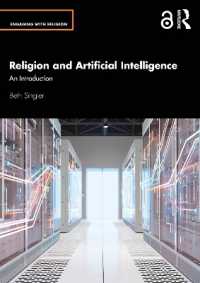 宗教と人工知能：入門<br>Religion and Artificial Intelligence : An Introduction (Engaging with Religion)