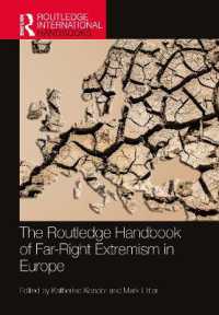 ラウトレッジ版　ヨーロッパにおける極右急進主義ハンドブック<br>The Routledge Handbook of Far-Right Extremism in Europe (Routledge International Handbooks)
