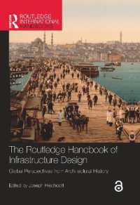 ラウトレッジ版　インフラ設計と建築史ハンドブック<br>The Routledge Handbook of Infrastructure Design : Global Perspectives from Architectural History