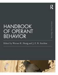 オペラント行動ハンドブック（新版）<br>Handbook of Operant Behavior (Psychology Press & Routledge Classic Editions)