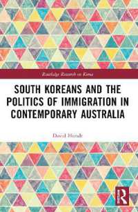 South Koreans and the Politics of Immigration in Contemporary Australia (Routledge Research on Korea)