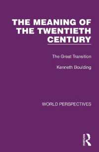 The Meaning of the Twentieth Century : The Great Transition (World Perspectives)
