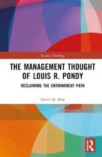 The Management Thought of Louis R. Pondy : Reclaiming the Enthinkment Path (Systems Thinking)