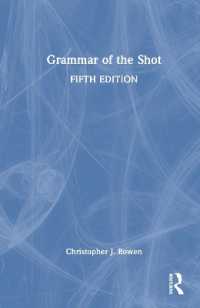 ショットの文法（第５版）<br>Grammar of the Shot （5TH）