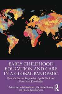 グローバル・パンデミック下の幼児教育・保育<br>Early Childhood Education and Care in a Global Pandemic : How the Sector Responded, Spoke Back and Generated Knowledge