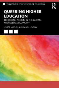 Queering Higher Education : Troubling Norms in the Global Knowledge Economy (Foundations and Futures of Education)