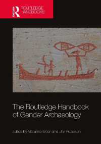 ラウトレッジ版　ジェンダー考古学ハンドブック<br>The Routledge Handbook of Gender Archaeology