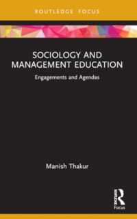 Sociology and Management Education : Engagements and Agendas (Routledge Focus on Management and Society)