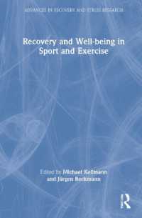 スポーツ・運動における回復とウェルビーイング<br>Recovery and Well-being in Sport and Exercise (Advances in Recovery and Stress Research)