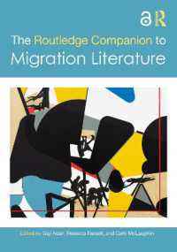 ラウトレッジ版　 移民文学必携<br>The Routledge Companion to Migration Literature (Routledge Literature Companions)
