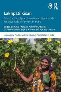 Lakhpati Kisan : Transforming Agriculture-Based Livelihoods for Smallholder Farmers in India (Public Policy in India)