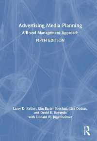 広告メディアのプランニング：ブランド管理のアプローチ（第５版）<br>Advertising Media Planning : A Brand Management Approach （5TH）