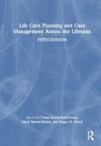 ライフケア設計と生涯にわたるケースマネジメント：ハンドブック（第５版）<br>Life Care Planning and Case Management Across the Lifespan （5TH）