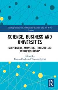 Science, Business and Universities : Cooperation, Knowledge Transfer and Entrepreneurship (Routledge Studies in International Business and the World Economy)