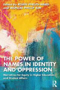 The Power of Names in Identity and Oppression : Narratives for Equity in Higher Education and Student Affairs